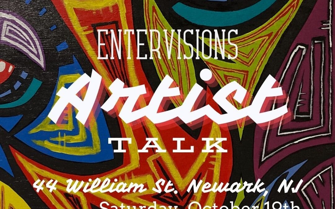 Entervisions Artist Talk